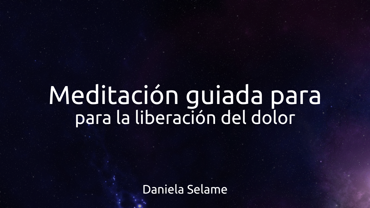 Para la liberación del dolor